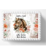 Just A Girl Who Loves Horses Edible Image Edible Birthday Cake Topper Fr... - £12.95 GBP