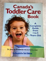 Canada&#39;s Toddler Care Book From 1 To 5 Years Old - £3.05 GBP