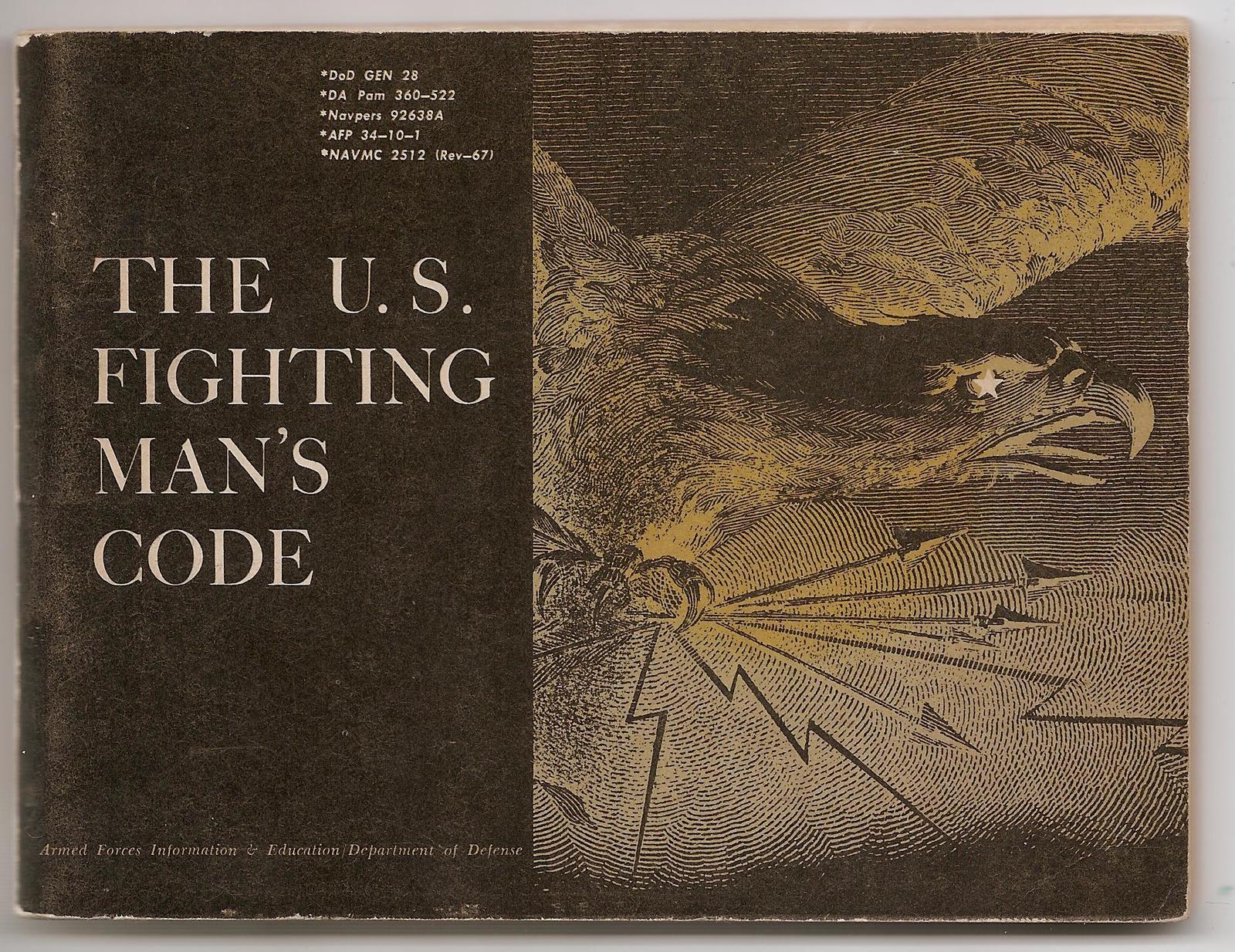 The U.S. Fighting Man&#39;s Code Manual Revised Edition 1967 - $5.00