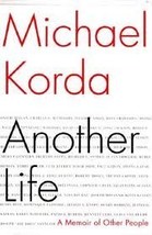 Another Life: A Memoir of Other People [Paperback] KORDA, Michael - £16.55 GBP