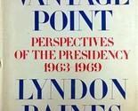 The Vantage Point: Perspectives of the Presidency 1963-1969 by Lyndon B.... - $3.41