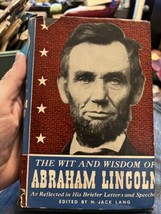 The Wit And Wisdom Of Abraham Lincoln - H. Jack Lang (DJ, Hardcover, 1943) - £4.74 GBP