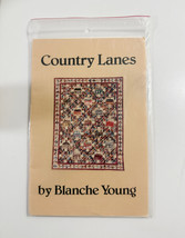 Country Lanes by Blanche Young Quilt Pattern - $5.49
