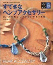 Lovely (Sutekina) Hemp Accessories Heart Warming Life Series Craft Book Japan - £18.30 GBP