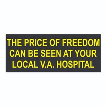 The Price Of Freedom Military Veteran Bumper Sticker  / Decal - £3.17 GBP