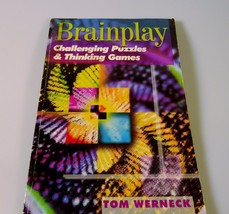 Brainplay Challenging Puzzles &amp; Thinking Games with Solutions Tom Wernec... - $3.99