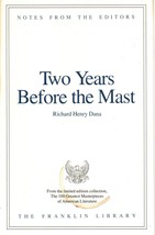 Franklin Library Notes from the Editors Two Years Before the Mast - $7.69