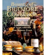 Bounty of Biltmore Cookbook: A Recipe Collection from Biltmore Estate Wh... - £14.70 GBP