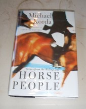 Horse People : Scenes from the Riding Life by Michael Korda (2003, Hardcover) - £4.64 GBP
