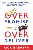 Overpromise and Overdeliver by Rick Barrera - Good - £7.03 GBP