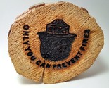  Smokey Bear Only You Can Prevent Forest Fires Wood Plaque  - $19.95