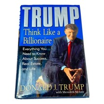 Trump Think Like A Billionaire Book First Edition HC DJ 2004 Business President - $25.69