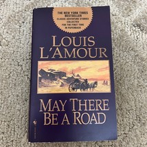 May There Be A Road Western Paperback Book by Louis L&#39;Amour Bantam 2002 - £9.74 GBP