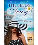 THE SEEDS OF A DAISY: THE LILY LOCKWOOD SERIES BOOK 1 - By Alison Caiola - $369.07 MXN