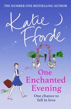 One Enchanted Evening [Paperback] Fforde Katie - £15.06 GBP