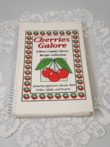Cherries Galore Door County Recipe Collection Cookbook Sister Bay Wisconsin - £9.15 GBP