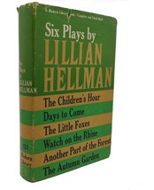 Lillian Hellman Six Plays By Lillian Hellman : The Children&#39;s Hour, Days To Com - £36.00 GBP