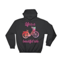 Life is a Beautiful Ride : Gift Hoodie Bike Bicycle Outdoors Decor - £28.76 GBP