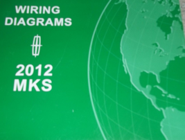 2012 LINCOLN MKS Electrical Wiring Diagram Shop Service Repair Manual EW... - $1.98