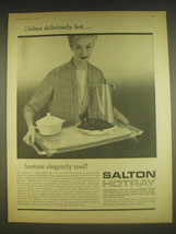 1963 Salton Hotray Ad - Dishes deliciously hot.. Hostess elegantly cool - £14.50 GBP