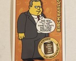 The Simpsons Trading Card 2001 Inkworks #7 Birch Barlow - $1.97