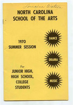 North Carolina School of the Arts 1970 Summer Session Catalog Dance Music Drama - $13.86