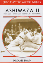 Ashiwaza II: Judo Masterclass Book by Mike Swain - £23.88 GBP