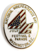 July 4th National Independence Day Festival &amp; Parade Washington DC Pin Souvenir - $12.99