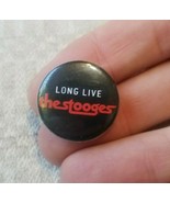 Long Live the Stooges Pin Button from Gimme Danger Documentary / Album - £9.10 GBP