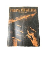 Units in Forging and Welding by Robert E. Smith –Vintage 1939 Metalwork ... - $32.26 CAD
