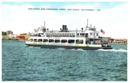 San Diego and Coronado Ferry San Diego, California Ship Postcard - £19.41 GBP