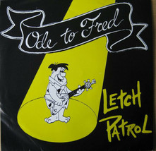 Letch Patrol / Youth Gone Mad Ode To Fred / Better Things 7&quot; Vinyl Mint Punk - £20.58 GBP