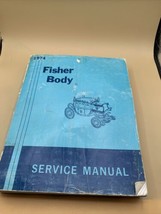 Vintage Fisher Body Service Manual Original GM Dealer Service Manual 1974 - $12.86
