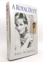 Paul Burrell - Princess Diana A ROYAL DUTY  1st Edition 1st Printing - £44.86 GBP