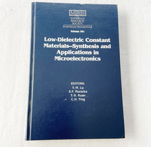 1995 HC Low-Dielectric Constant Materials-Synthesis and Applications in Microe.. - £39.11 GBP