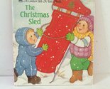 The Christmas Sled (Golden Early Childhood Series) North, Carol and Supe... - $13.66