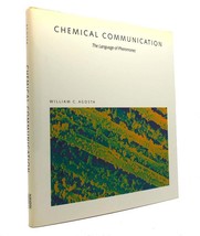 William C. Agosta Chemical Communication The Language Of Pheromones 1st Edition - £59.39 GBP
