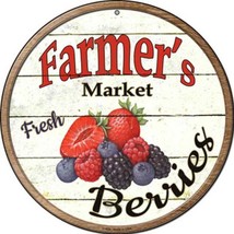 Farmer&#39;s Market Fresh Berries Novelty 8&quot; Metal Circular Sign NEW! - £7.06 GBP