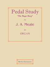 Pedal study - “The Magic Harp” by J. A. Meale - £19.33 GBP