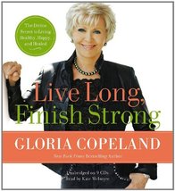 Live Long, Finish Strong: The Divine Secret to Living Healthy, Happy, and Healed - £9.13 GBP