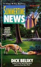 Summertime News by Dick Belsky / 1995 Paperback Mystery - $2.27