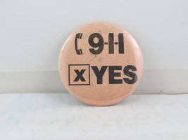Vintage Police Pin - Vote Yes for 9-1-1 - Celluloid Pin - $15.00