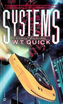 Systems by William T. Quick / 1989 Signet Science Fiction Paperback - £1.80 GBP