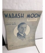 VINTAGE SHEET MUSIC - WABASH MOON  by Morton Downey &amp; Dave Dreyer 1931 - £6.65 GBP