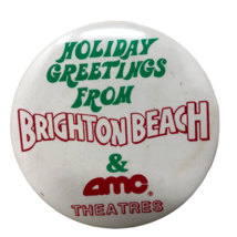 VTG Holiday Greetings From Brighton Beach &amp; AMC Theatre Promotional Pin ... - $39.59