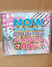 NOW That’s What I Call , Country Classics 80s (CD) NEW, (Case Cracked) - $8.59