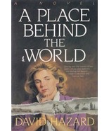 A Place Behind the World by David Hazard - £7.82 GBP