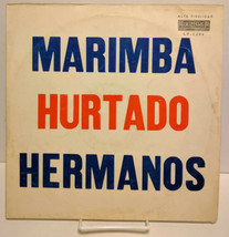 Marimba Hurtado Hermanos, Discos Iximche LP-1204, Guatemala Import LP VG... - $50.00