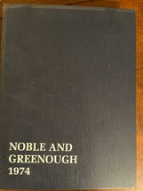 1974 Yearbook Noble And Greenough School Dedham Massachusetts - £37.88 GBP