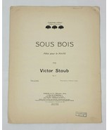 Sous Bois Victor Staub Op.6 1902 Piano Sheet Music Great Shape! - $370.99 MXN